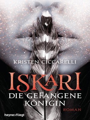 cover image of Iskari--Die gefangene Königin: Roman